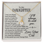 To My Daughter - Will Stand By You - Alluring Beauty Necklace - From Dad