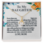 To My Daughter - You Will Always Be Loved - Alluring Beauty Necklace - From Mom