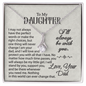 To My Daughter - Will Stand By You - Alluring Beauty Necklace - From Dad