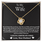 To My Wife - Lucky To Have You - Love Knot Necklace - Gift From Husband