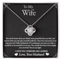 To My Wife - Your Love Surrounds Me - Love Knot Necklace - Gift From Husband