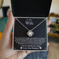 To My Wife - Forever and Always - Love Knot Necklace - Gift From Husband