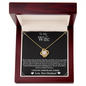 To My Wife - Lucky To Have You - Love Knot Necklace - Gift From Husband