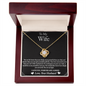 To My Wife - Your Love Surrounds Me - Love Knot Necklace - Gift From Husband