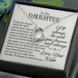 To My Daughter - Always Be Here For You - Love Necklace - From Mom