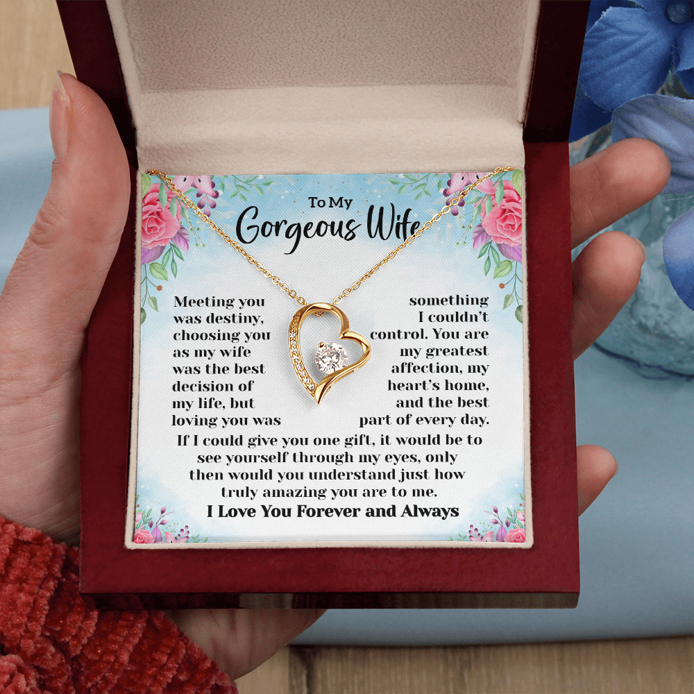 To My Gorgeous Wife - Meeting You Was Destiny - Forever Love Necklace