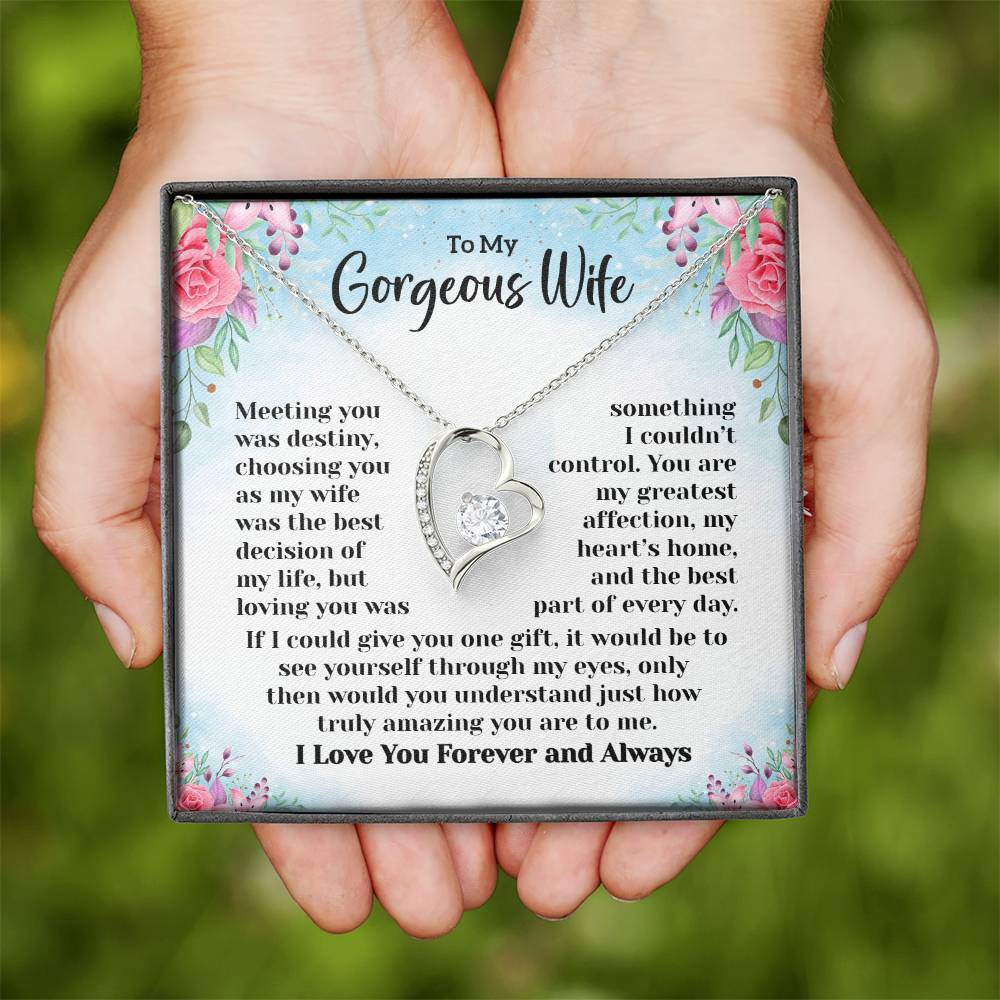 To My Gorgeous Wife - Meeting You Was Destiny - Forever Love Necklace